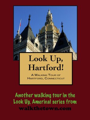 cover image of A Walking Tour of Hartford, Connecticut